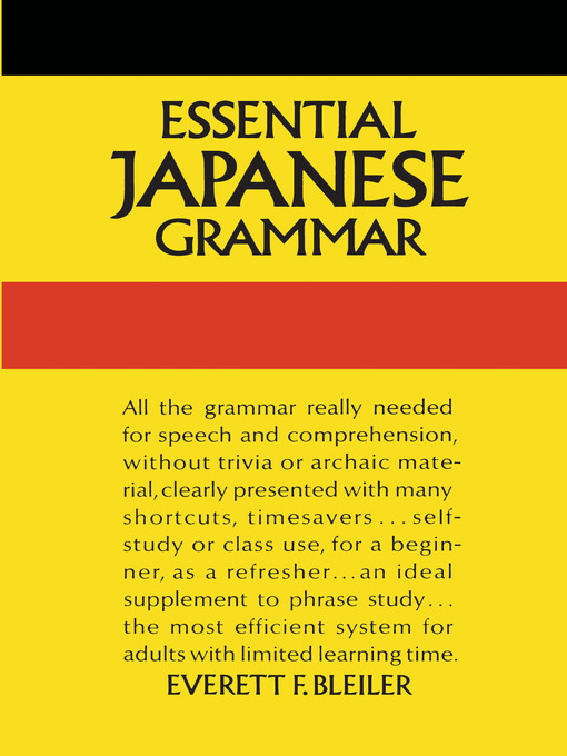 Title details for Essential Japanese Grammar by E. F. Bleiler - Available